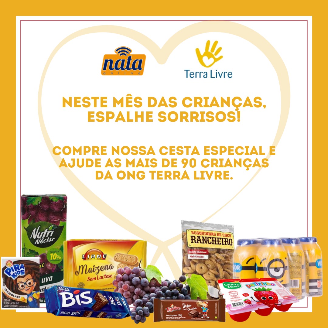 Cesta "Espalhe Sorrisos" - Parceria ONG TERRA LIVRE E NATA ONLINE - 9 ITENS
